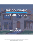Colorado Buyer Book First Integrity Title Cover Page