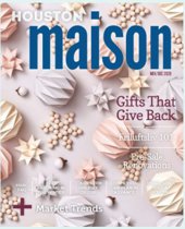 Holiday issue of Roger Martin's Houston Maison eZine