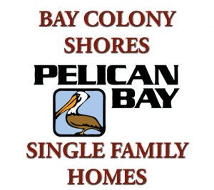 Bay Colony at Pelican Bay Home Search