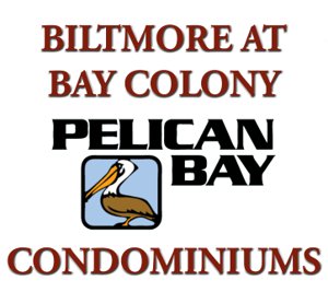 BILTMORE AT BAY COLONY at Pelican Bay Home Search