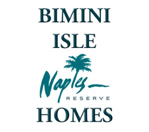 BIMINI ISLES Naples Reserve Homes