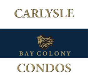 CARLYSLE Bay Colony Condos