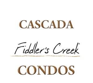 CASCADA Fiddlers Creek Condos