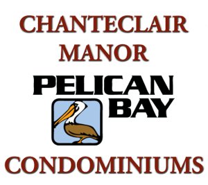 CHANTECLAIR MANOR at Pelican Bay Home Search