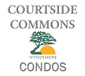 COURTSIDE COMMONS Wyndemere Condos