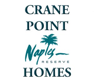 CRANE POINT Naples Reserve Homes