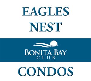 EAGLES NEST Bonita Bay Condos