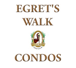 EGRET'S WALK Pelican Marsh Condos
