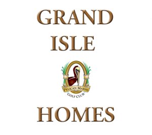 GRAND ISLE Pelican Marsh Homes Search