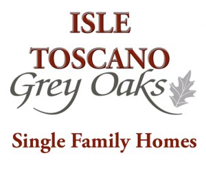 Grey Oaks Isle Toscano Home Search
