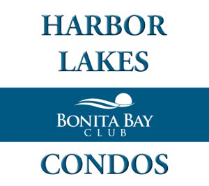 HARBOR LAKES Bonita Bay Condos