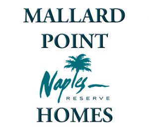 MALLARD POINT Naples Reserve Homes