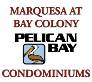 MARQUESA AT BAY COLONY at Pelican Bay Condos