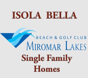 Miromar Lakes ISOLA BELLA Home Search