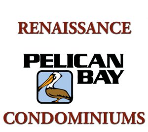 RENAISSANCE at Pelican Bay Condos