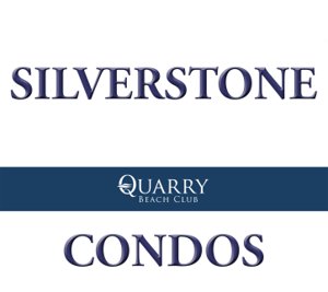 SILVERSTONE The Quarry Condos Search