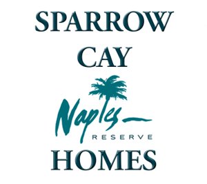 SPARROW CAY Naples Reserve Homes