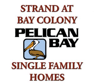 STRAND AT BAY COLONY At Pelican Bay Home Search Map