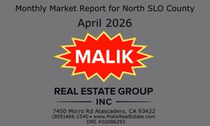 Monthly Market Report for North SLO County, April 2026