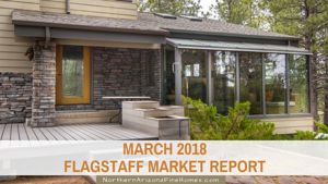 mARCH 2018 Flagstaff Market Statistics