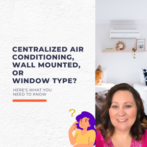 Centralized, Wall Mounted or Window Type Air Conditioner?