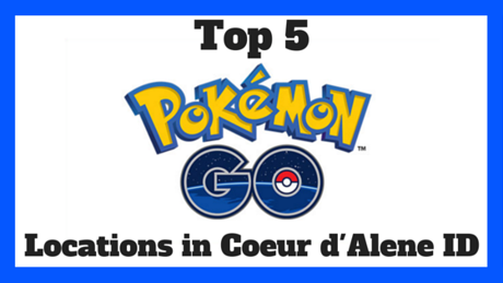 Picture Pokemon Go Locations in Coeur d'Alene