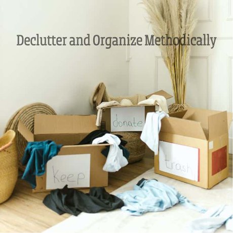 Declutter and organize before you move.  Bring only what matters.