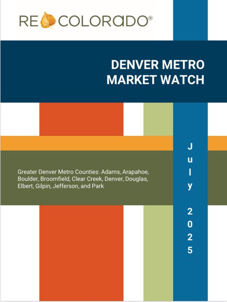 REcolorado Market Watch Report July 2025