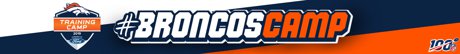 Denver Broncos Football Club 2019 Training Camp Schedule 
