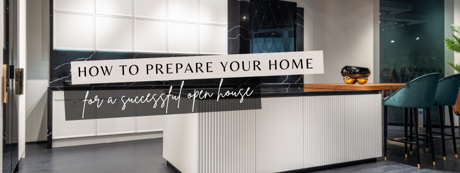How to Prepare For An Open House