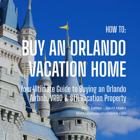 How to Buy an Orlando Vacation Home