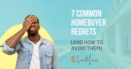 Common Homeowner Regrets - Lois Marris Ponte Vedra Club Realty in Ponte Vedra Beach FL