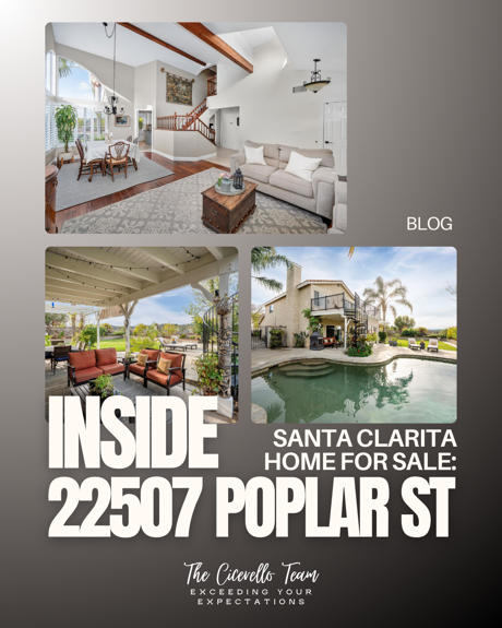 Santa Clarita Home For Sale: Inside 22507 Poplar St