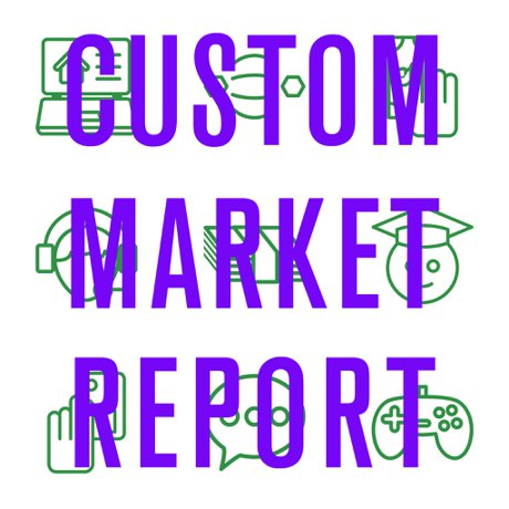 Custom Market Report