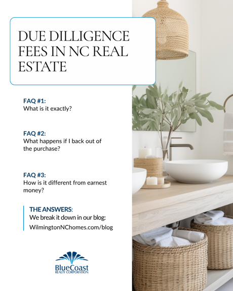 Due diligence fee North Carolina real estate Bluecoast Realty