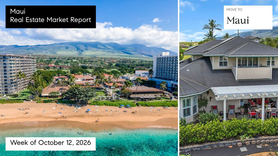 Maui Hawaii real estate market report for the week ending October 18, 2026
