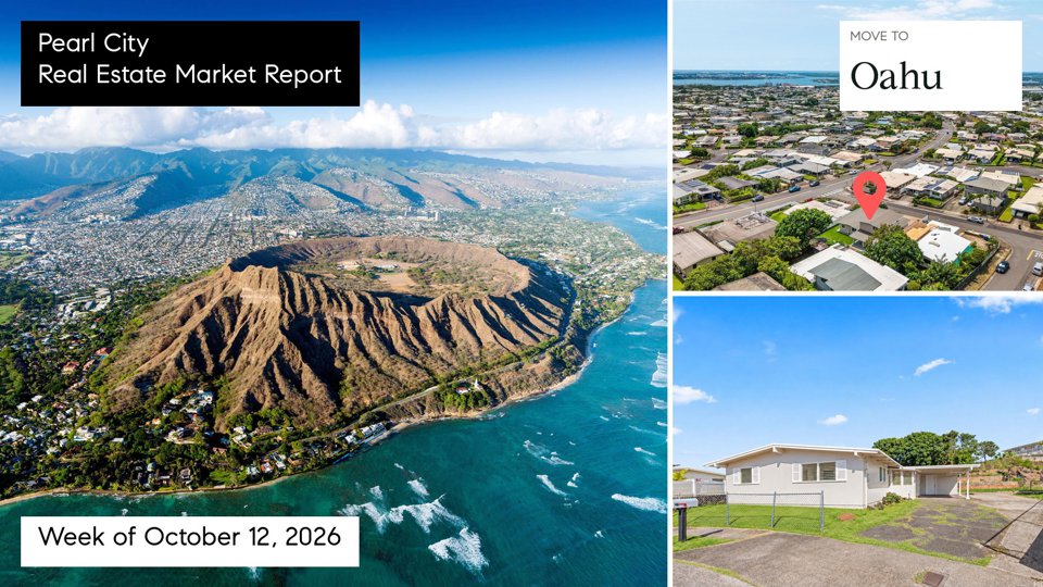 Pearl City real estate market report for the week ending October 18, 2026 with Doug Ward