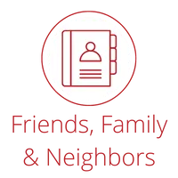 Friends Family and Neighbors