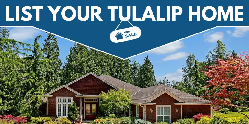List Your Tulalip Wa Home for Sale