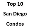 Top 10 San Diego Condos