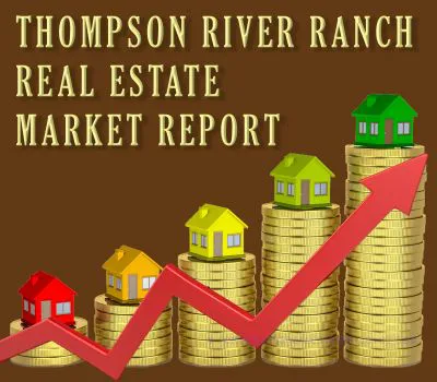 Thompson River Ranch Market Report
