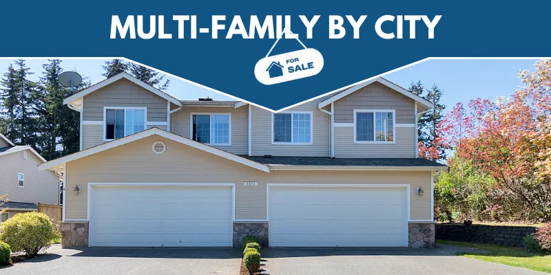 Search Multi-Family Homes by City