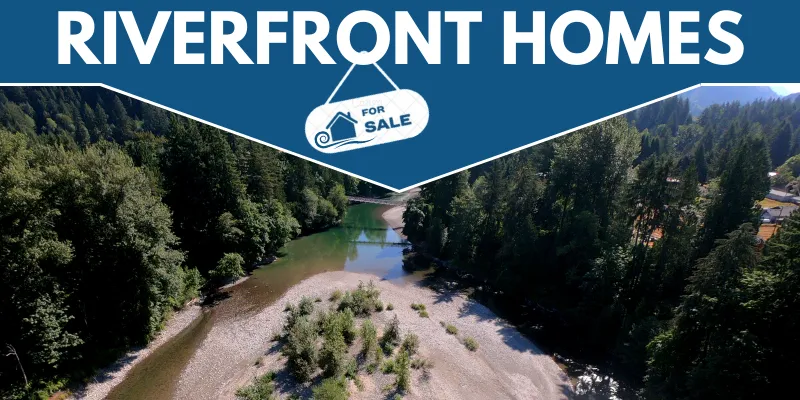 Search Homes by River