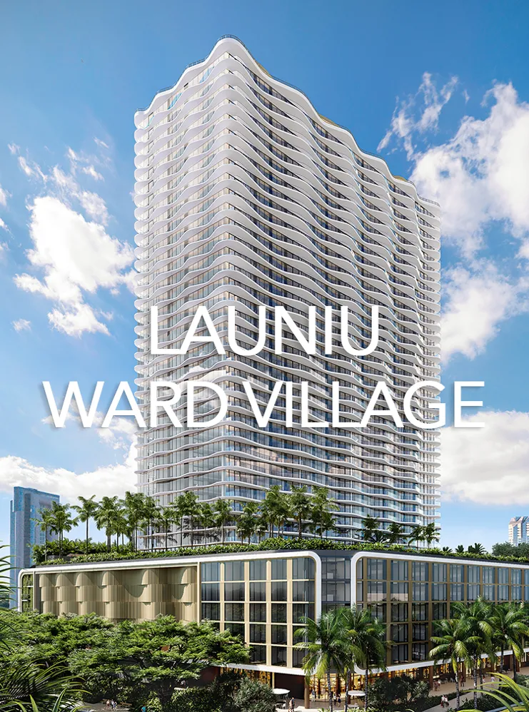 The Launiu Ward Village
