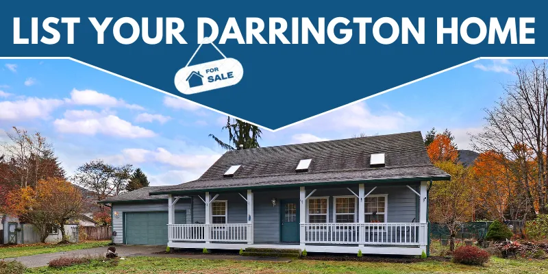 List Your Darrington Home for Sale