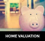 HOME VALUATION
