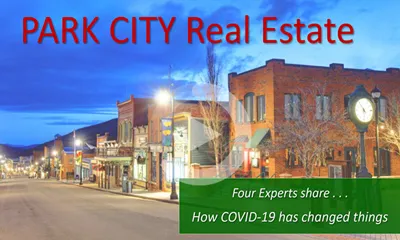 Four Park City Real Estate Experts Discuss COVID-19