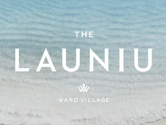 The Launiu at Ward Village Sign