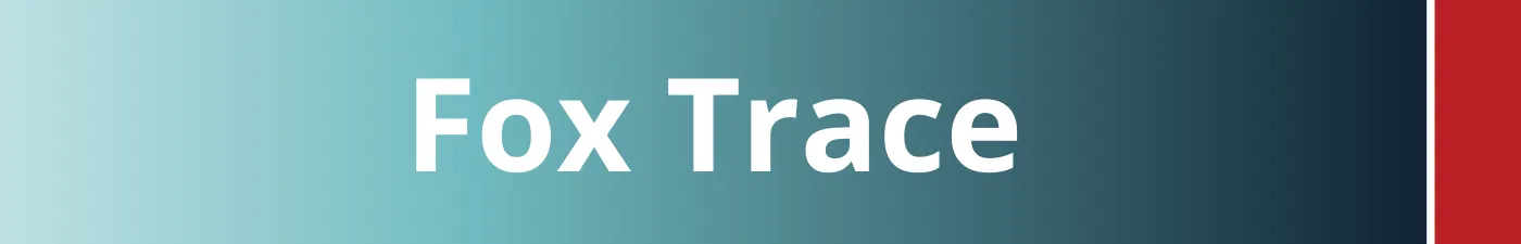Fox Trace